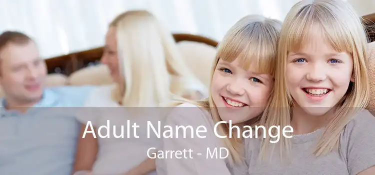 Adult Name Change Garrett - MD