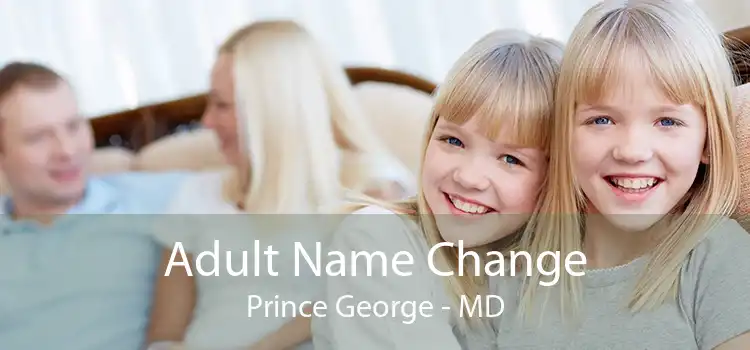 Adult Name Change Prince George - MD