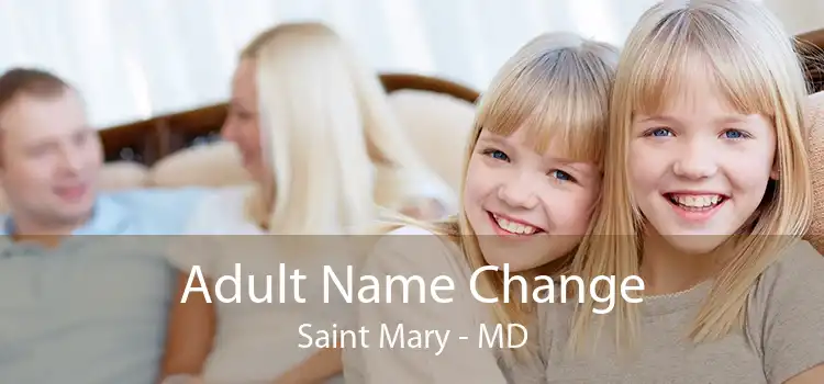 Adult Name Change Saint Mary - MD