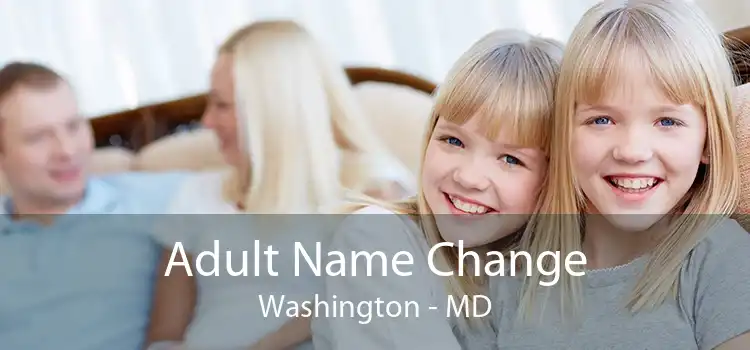 Adult Name Change Washington - MD
