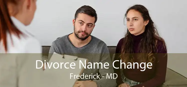 Divorce Name Change Frederick - MD