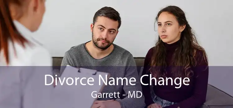 Divorce Name Change Garrett - MD