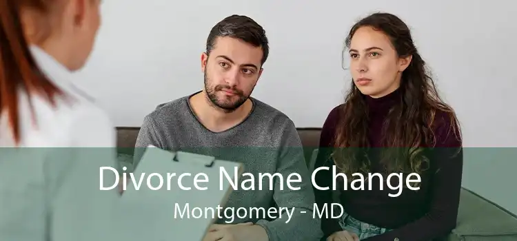 Divorce Name Change Montgomery - MD