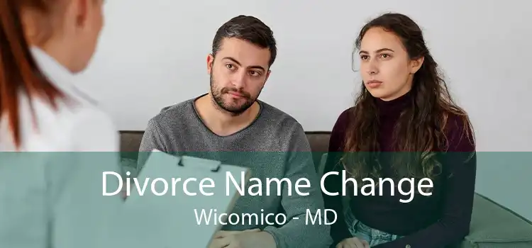 Divorce Name Change Wicomico - MD