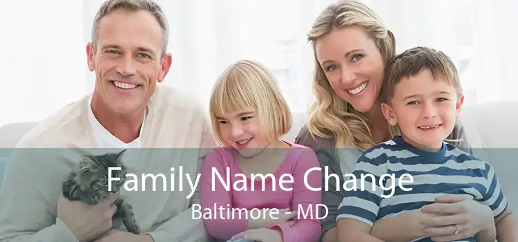 Family Name Change Baltimore - MD