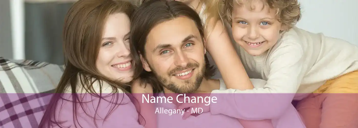 Name Change Allegany - MD