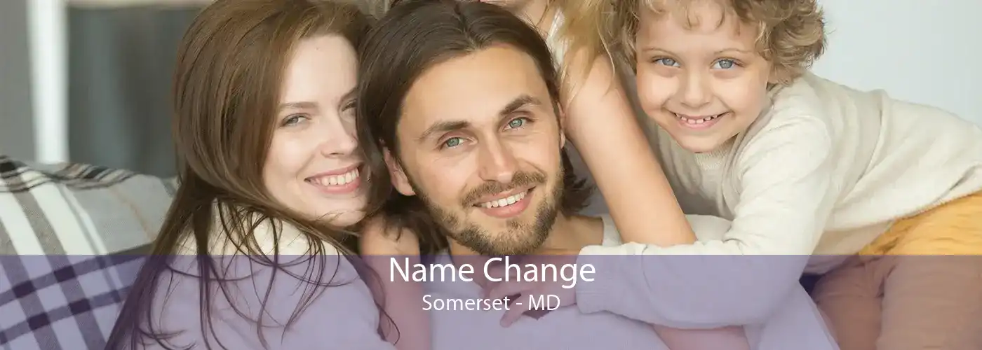 Name Change Somerset - MD
